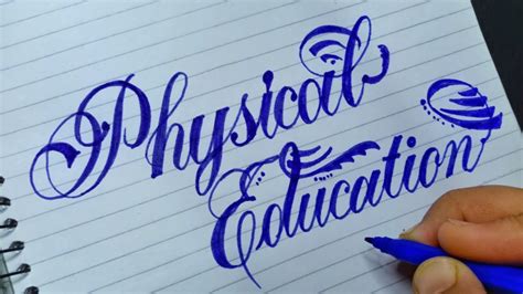 how to write physical education in calligraphy